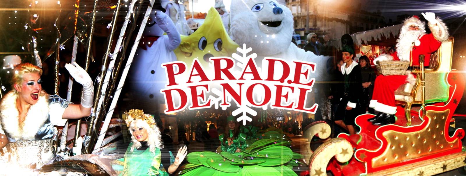 PARADES HIVER, DEFILE DE NOEL, CORTEGE LUMINEUX.....sur Nice, Cannes, Toulouse, Montpellier....